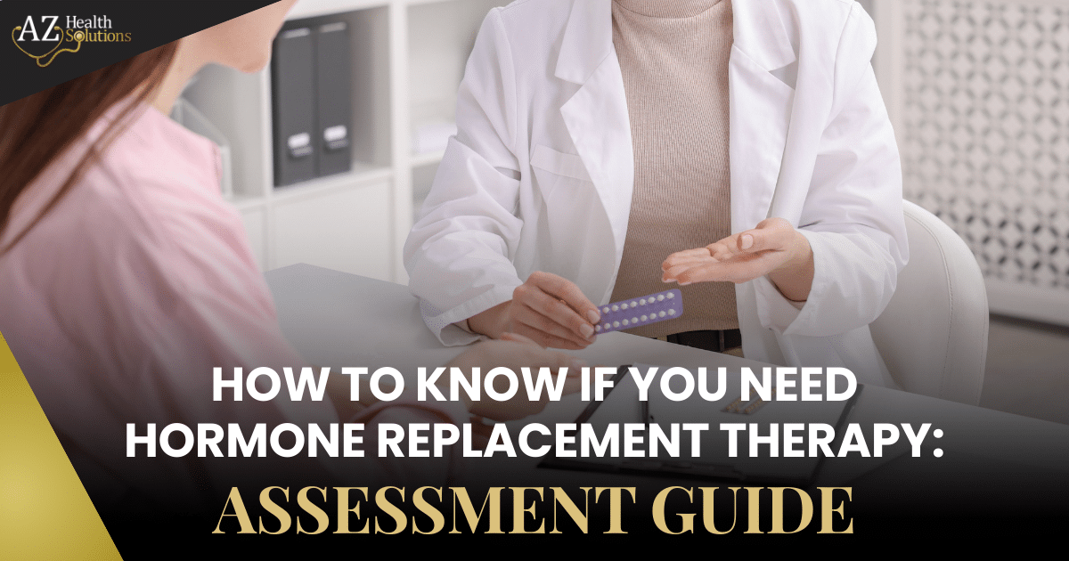 How to Know If You Need Hormone Replacement Therapy | Merritt Island, FL